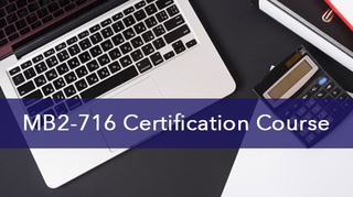 Microsoft Dynamics 365 Training: Part 3 of Certification Preparation