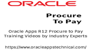 Oracle R12 Training: Course on Oracle Procure to Pay Cycle