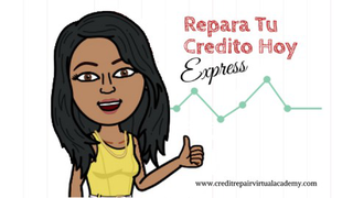 ¡Aprenda! Repara Tu Crédito Hoy- Express